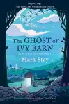 The Ghost of Ivy Barn cover