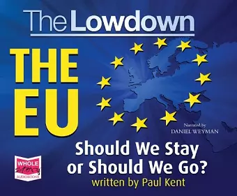 The Lowdown: The EU - Should We Stay or Should We Go? cover