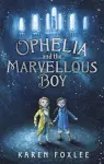 Ophelia and The Marvellous Boy cover