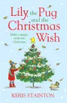 Lily, the Pug and the Christmas Wish cover