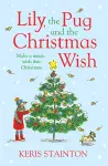 Lily, the Pug and the Christmas Wish cover