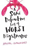 A Semi Definitive List of Worst Nightmares cover