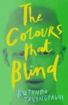 The Colours That Blind cover