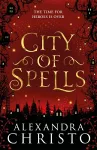 City of Spells (sequel to Into the Crooked Place) cover