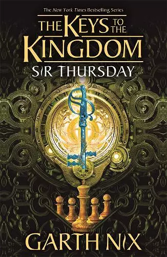 Sir Thursday: The Keys to the Kingdom 4 cover