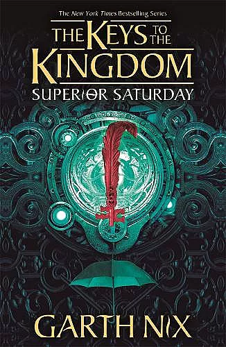 Superior Saturday: The Keys to the Kingdom 6 cover