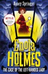 Enola Holmes 2: The Case of the Left-Handed Lady cover