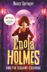 Enola Holmes and the Elegant Escapade (Book 8) cover