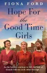 Hope for The Good Time Girls cover