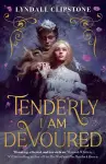 Tenderly I am Devoured cover
