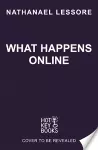 What Happens Online cover