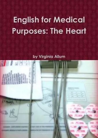 English for Medical Purposes: The Heart cover