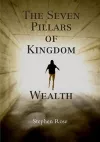 The Seven Pillars of Kingdom Wealth cover