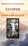 Lucifer et le pouvoir occulte cover