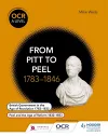 OCR A Level History: From Pitt to Peel 1783-1846 cover
