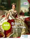 AQA A-level History: Britain 1851-1964: Challenge and Transformation cover