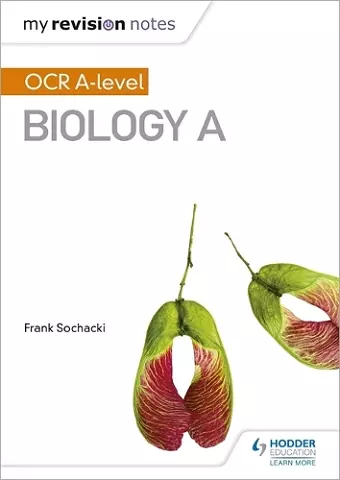 My Revision Notes: OCR A Level Biology A cover