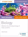 WJEC/Eduqas AS/A Level Year 1 Biology Student Guide: Biodiversity and physiology of body systems cover