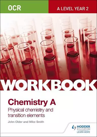 OCR A-Level Year 2 Chemistry A Workbook: Physical chemistry and transition elements cover