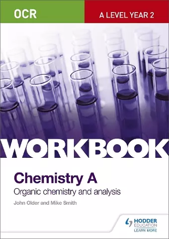 OCR A-Level Year 2 Chemistry A Workbook: Organic chemistry and analysis cover