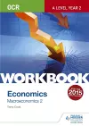 OCR A-Level Economics Workbook: Macroeconomics 2 cover