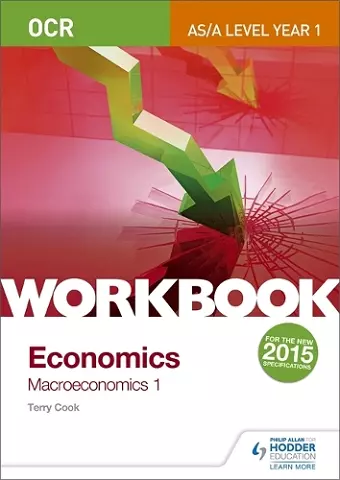 OCR A-Level/AS Economics Workbook: Macroeconomics 1 cover