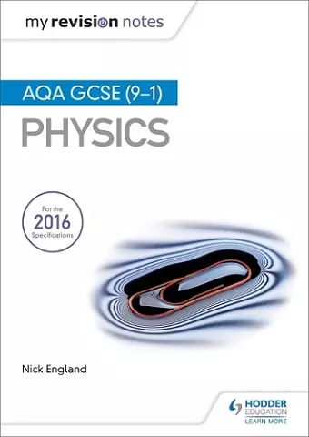 My Revision Notes: AQA GCSE (9-1) Physics cover