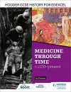 Hodder GCSE History for Edexcel: Medicine Through Time, c1250–Present cover