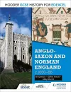 Hodder GCSE History for Edexcel: Anglo-Saxon and Norman England, c1060–88 cover