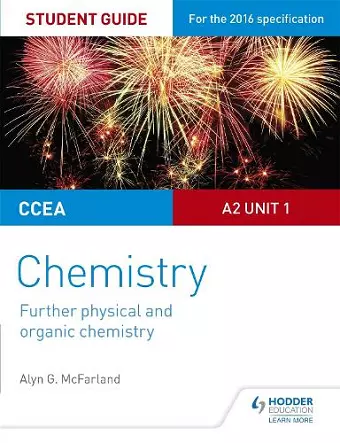 CCEA A2 Unit 1 Chemistry Student Guide: Further Physical and Organic Chemistry cover