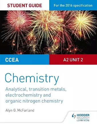 CCEA A2 Unit 2 Chemistry Student Guide: Analytical, Transition Metals, Electrochemistry and Organic Nitrogen Chemistry cover