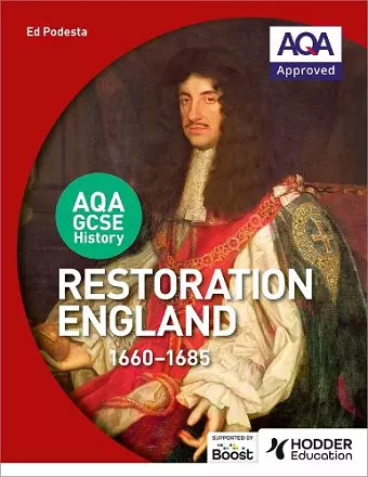 AQA GCSE History: Restoration England, 1660-1685 cover