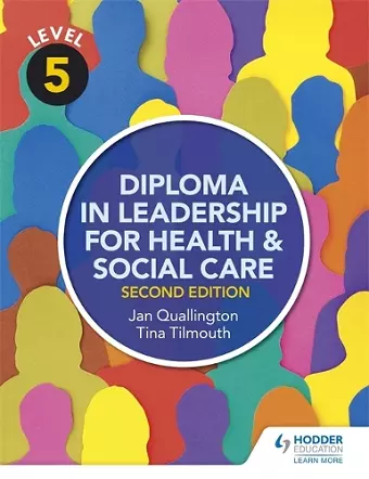 Level 5 Diploma in Leadership for Health and Social Care 2nd Edition cover