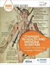 WJEC Eduqas GCSE History: Changes in Health and Medicine in Britain, c.500 to the present day cover