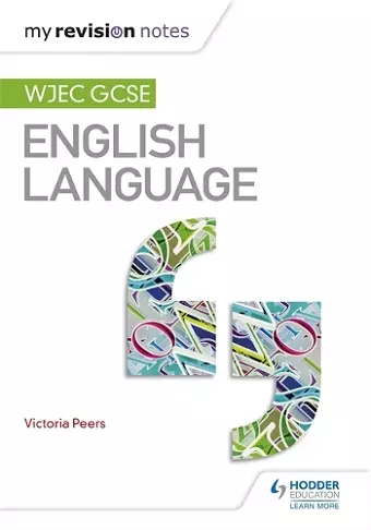 My Revision Notes: WJEC GCSE English Language cover