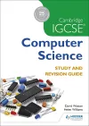 Cambridge IGCSE Computer Science Study and Revision Guide cover