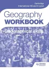 Cambridge International AS and A Level Geography Skills Workbook cover