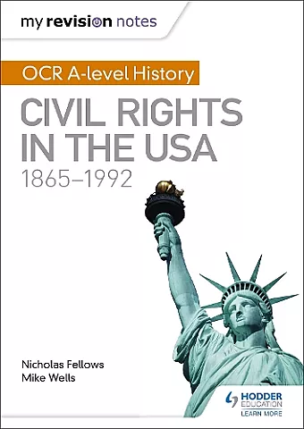 My Revision Notes: OCR A-level History: Civil Rights in the USA 1865-1992 cover
