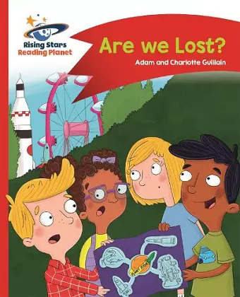 Reading Planet - Are we Lost? - Red B: Comet Street Kids cover