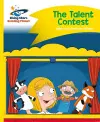 Reading Planet - The Talent Contest - Yellow: Comet Street Kids cover
