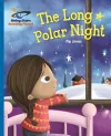 Reading Planet - The Long Polar Night - Blue: Galaxy cover