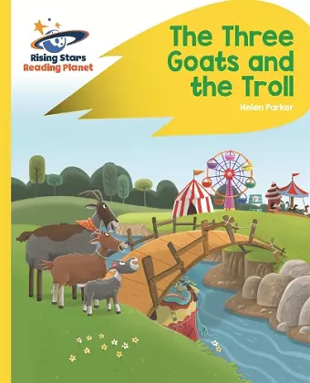 Reading Planet - The Three Goats and the Troll - Yellow: Rocket Phonics cover