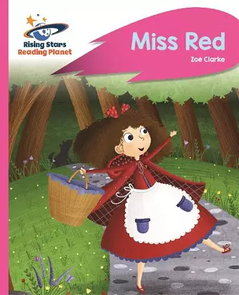 Reading Planet - Miss Red - Pink B: Rocket Phonics cover