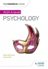 My Revision Notes: AQA A Level Psychology cover