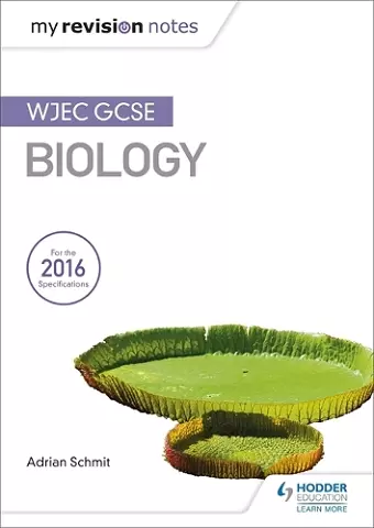 My Revision Notes: WJEC GCSE Biology cover