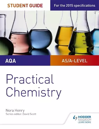 AQA A-level Chemistry Student Guide: Practical Chemistry cover