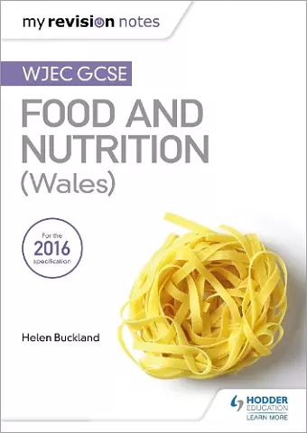 My Revision Notes: WJEC GCSE Food and Nutrition (Wales) cover