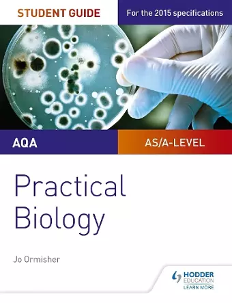 AQA A-level Biology Student Guide: Practical Biology cover