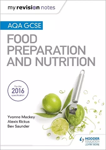 My Revision Notes: AQA GCSE Food Preparation and Nutrition cover