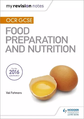 My Revision Notes: OCR GCSE Food Preparation and Nutrition cover